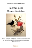 Poèmes de la Romeufontaine: Inclus, le poème Exil, primé au concours international de poésie francophone (French Edition) 2334190462 Book Cover