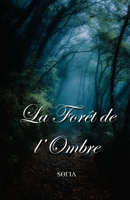 La Forêt de l'Ombre B08S2YYBPS Book Cover