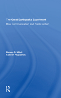 The Great Earthquake Experiment: Risk Communication and Public Action 0367292645 Book Cover