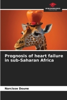 Prognosis of heart failure in sub-Saharan Africa 6208354765 Book Cover