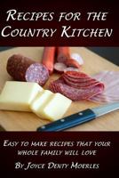 Recipes for the Country Kitchen 1530086000 Book Cover