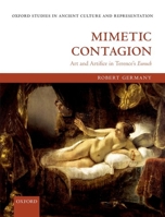 Mimetic Contagion: Art and Artifice in Terence's Eunuch 0198738730 Book Cover