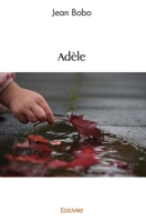 Adèle (French Edition) 2414544600 Book Cover