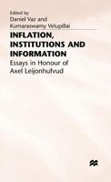 Inflation, Institutions & Information: Essays in Honour of Axel Leijonhufvud 033361772X Book Cover