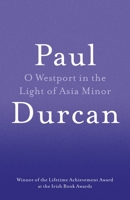 O Westport in the Light of Asia Minor 1910701106 Book Cover