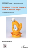 Enseigner l'histoire des arts dans le premier degré: Le dialogue des disciplines (Nouvelles Pédagogies) (French Edition) 2343184429 Book Cover