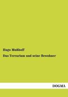 Das Terrarium Und Seine Bewohner 3955075362 Book Cover