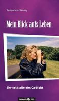 Mein Blick Aufs Leben 3958402763 Book Cover