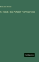 Die Familie des Plutarch von Chaeronea 3563909385 Book Cover