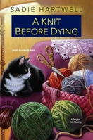 A Knit before Dying 1496713702 Book Cover