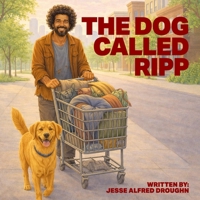 The Dog Called Ripp B0GQDB15M1 Book Cover