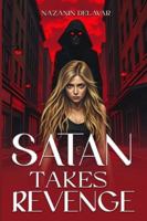Satan Takes Revenge B0G524NY62 Book Cover