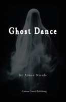 Ghost Dance 1959860283 Book Cover