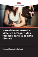 Harcèlement sexuel et violence à l'égard des femmes dans la société féodale (French Edition) 3330747943 Book Cover