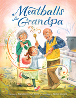 Meatballs for Grandpa 166251204X Book Cover