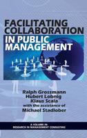 Facilitating Collaboration in Public Management 161735886X Book Cover