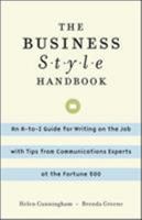 The Business Style Handbook: An A-To-Z Guide for Effective Writing on the Job 0071382305 Book Cover