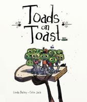 Toads on Toast 1554536626 Book Cover