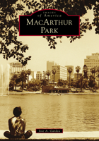 MacArthur Park 1467133450 Book Cover