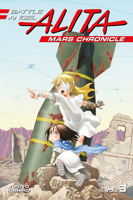 Battle Angel Alita: Mars Chronicle Vol. 3 1632366177 Book Cover