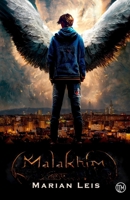 Malakhim: Novela de fantasía urbana para adultos sobre ángeles y demonios. B0CKPZLVGZ Book Cover