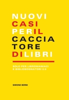 Nuovi casi per il cacciatore di libri 0244743169 Book Cover