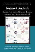 Network Analysis: Integrating Social Network Theory, Method, and Application with R 1107611903 Book Cover