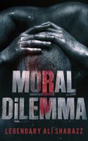 Moral Dilemma 0998787108 Book Cover