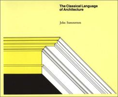 The Classical Language of Architecture 0500201773 Book Cover