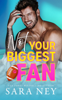 Not Your Biggest Fan 1662525486 Book Cover