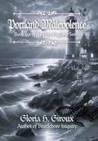 Portland Malevolence: Book Six of the New England Series 1663276595 Book Cover