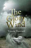 The Glory Wind 1554551706 Book Cover