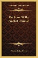 The Book of the Prophet Jeremiah 1425424368 Book Cover