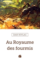 Au Royaume des fourmis (French Edition) 2754772847 Book Cover