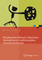 Planbasierte Mensch-Maschine-Interaktion in Multimodalen Assistenzsystemen 3662448181 Book Cover