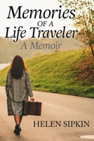Memories of a Life Traveler B0GMDF9DBH Book Cover