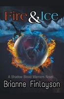 Fire and Ice 1393623972 Book Cover