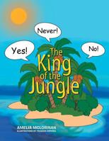 The King of the Jungle 1493191799 Book Cover