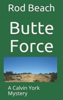 Butte Force 1791669476 Book Cover