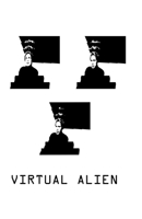 Virtual Alien 1463784805 Book Cover