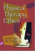 Physical Therapy Ethics 0803610467 Book Cover