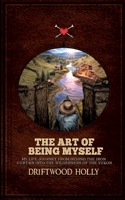 The Art of being myself: My life journey from behind the iron curtain into the wilderness of the Yukon 3769349733 Book Cover