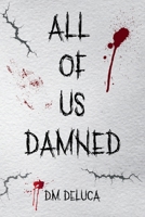All Of Us Damned (The Reckoning) B0GQ4Z4FPZ Book Cover