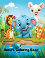 Coloring Nature's Wonders B0C9FXRLTX Book Cover