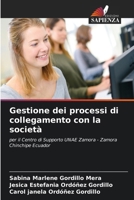 Gestione dei processi di collegamento con la società (Italian Edition) 6630049829 Book Cover
