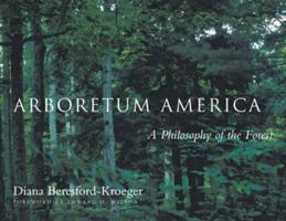 Arboretum America: A Philosophy of the Forest 0472068512 Book Cover