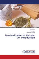 Standardization of Herbals: An Introduction 3844317708 Book Cover