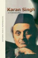 Autobiography (1931-1967) (1931-1967 : Heir Apparent, Part One/Sadar-I-Riyasat, Part Two) 0195636368 Book Cover