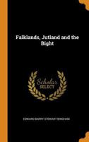 Falklands, Jutland and the Bight 101699639X Book Cover