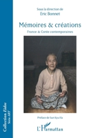 Mémoires et créations: France et Corée contemporaines (Eidos) (French Edition) 2343186545 Book Cover